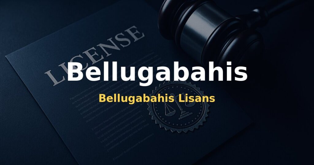 Bellugabahis Lisans - Bellugabahis